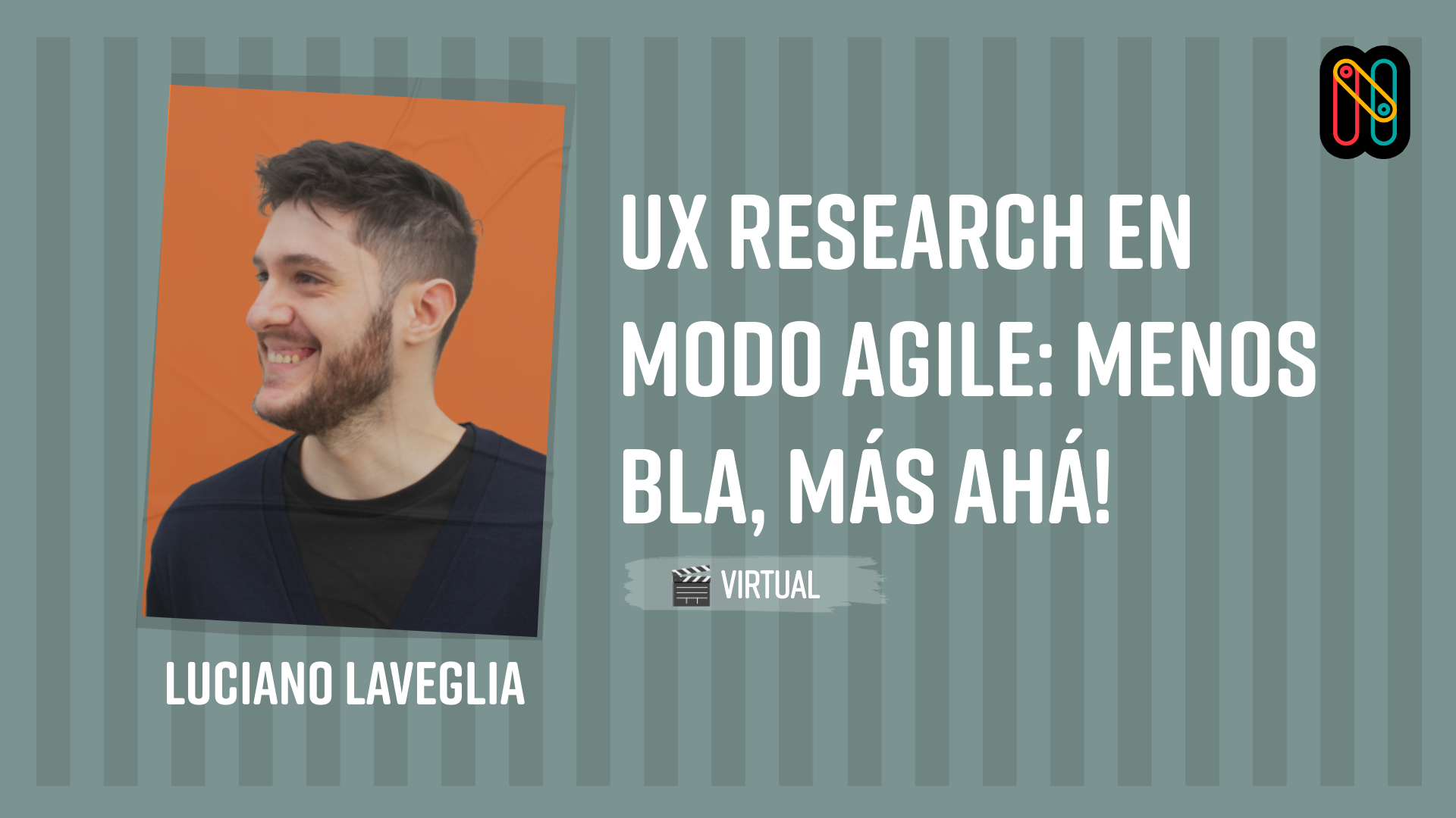 UX Research en modo agile: menos bla, más ahá!