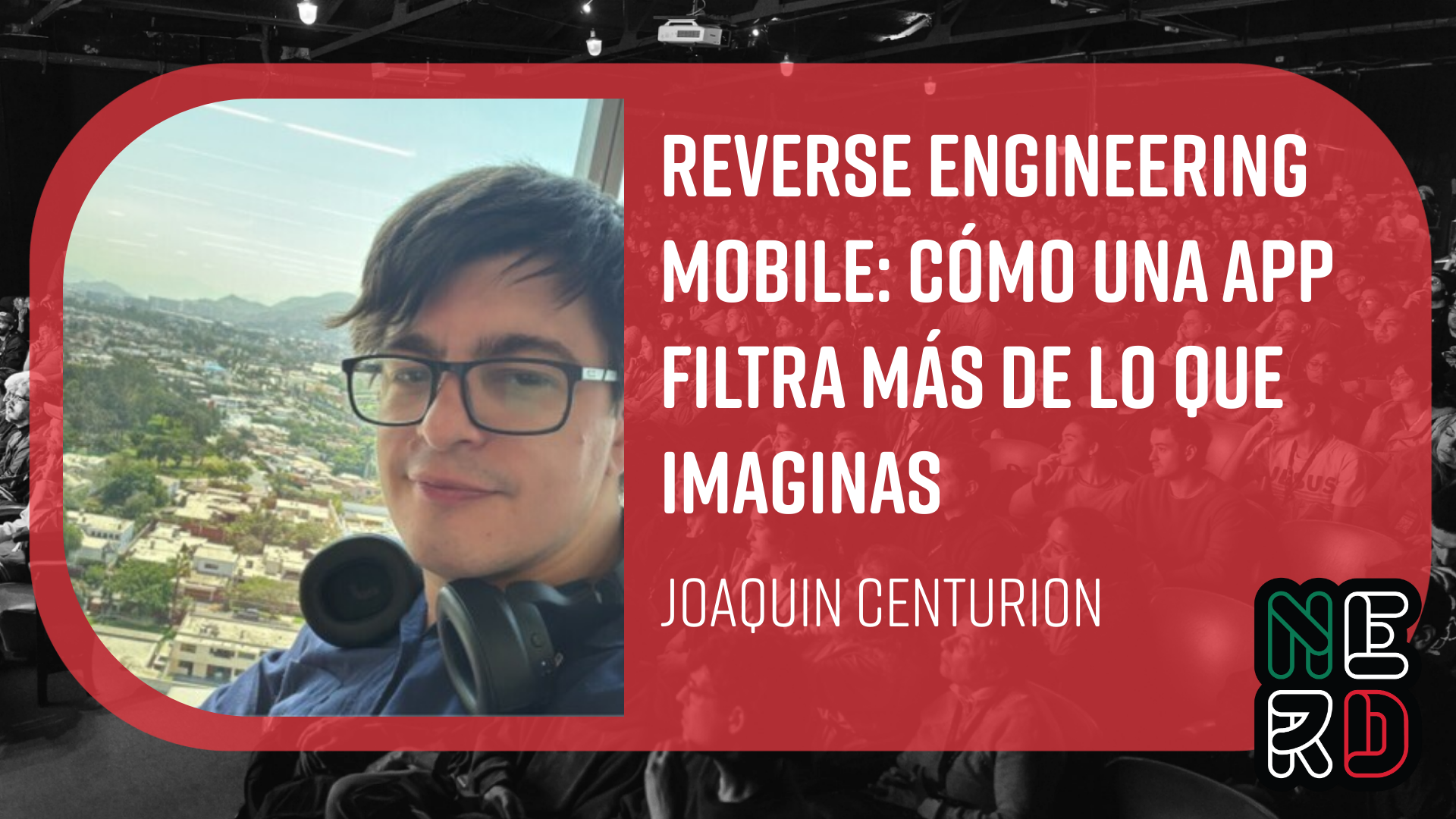 Reverse Engineering Mobile: cómo una app filtra más de lo que imaginas