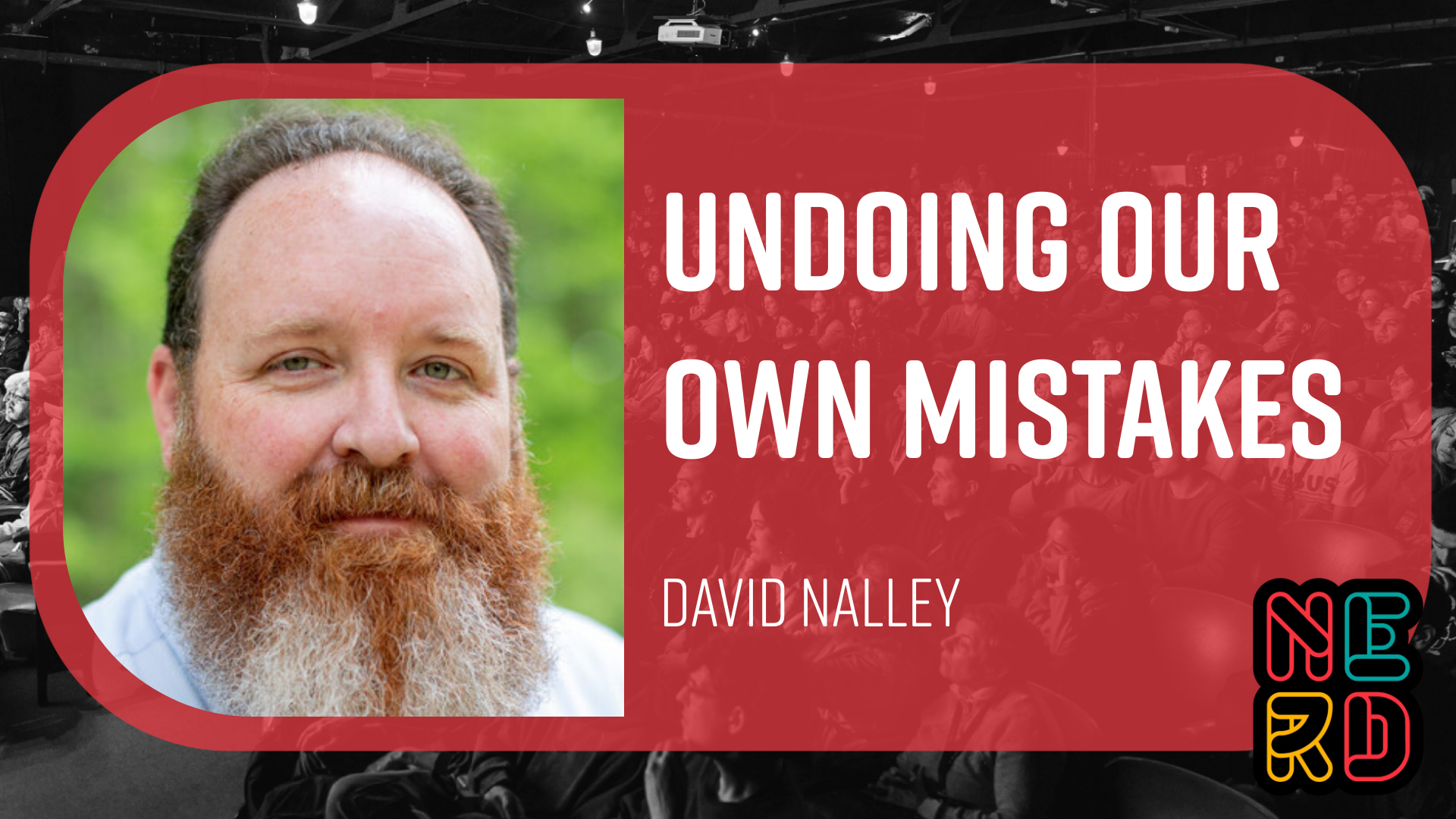 Undoing Our Own Mistakes