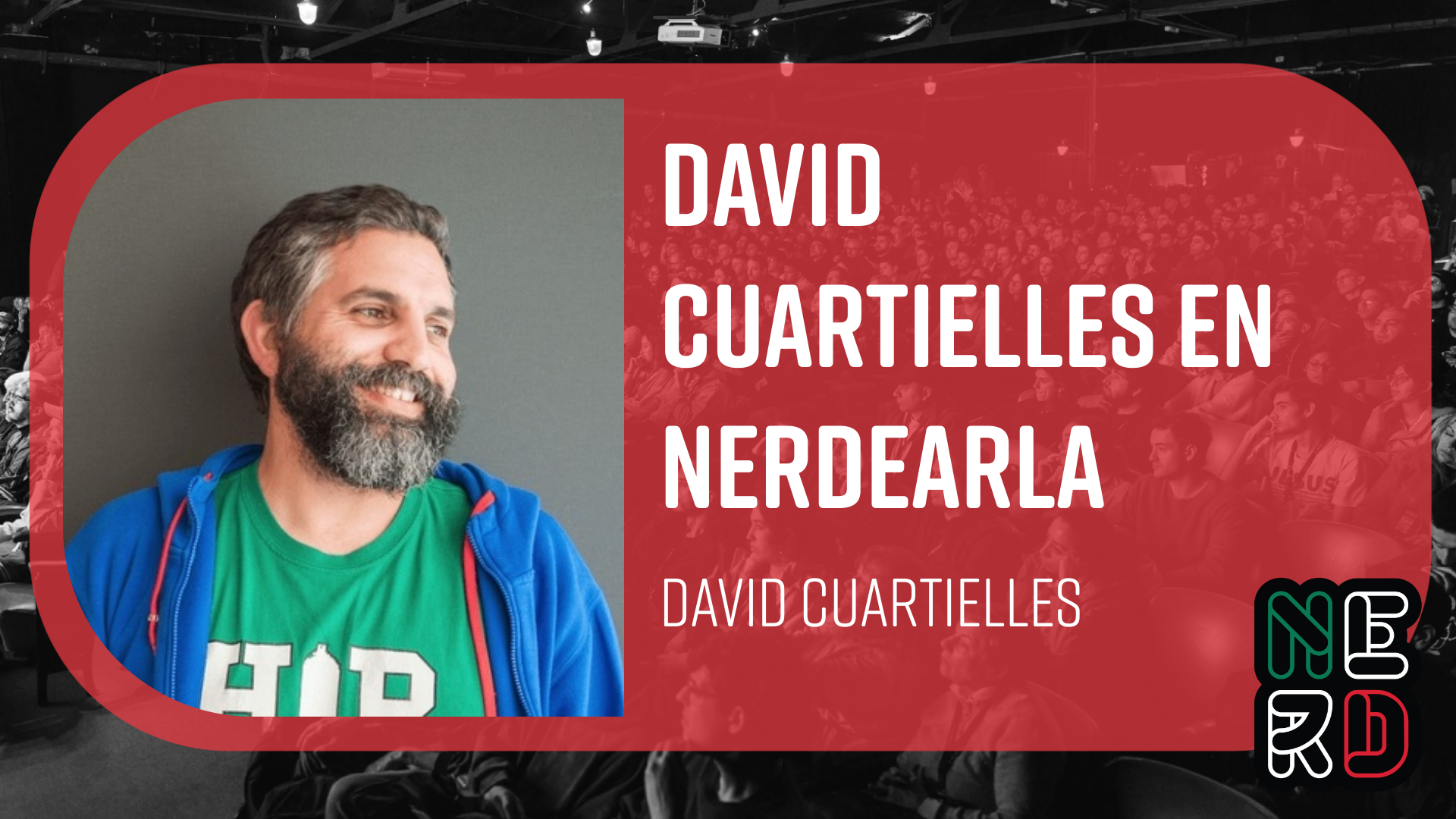 David Cuartielles en Nerdearla