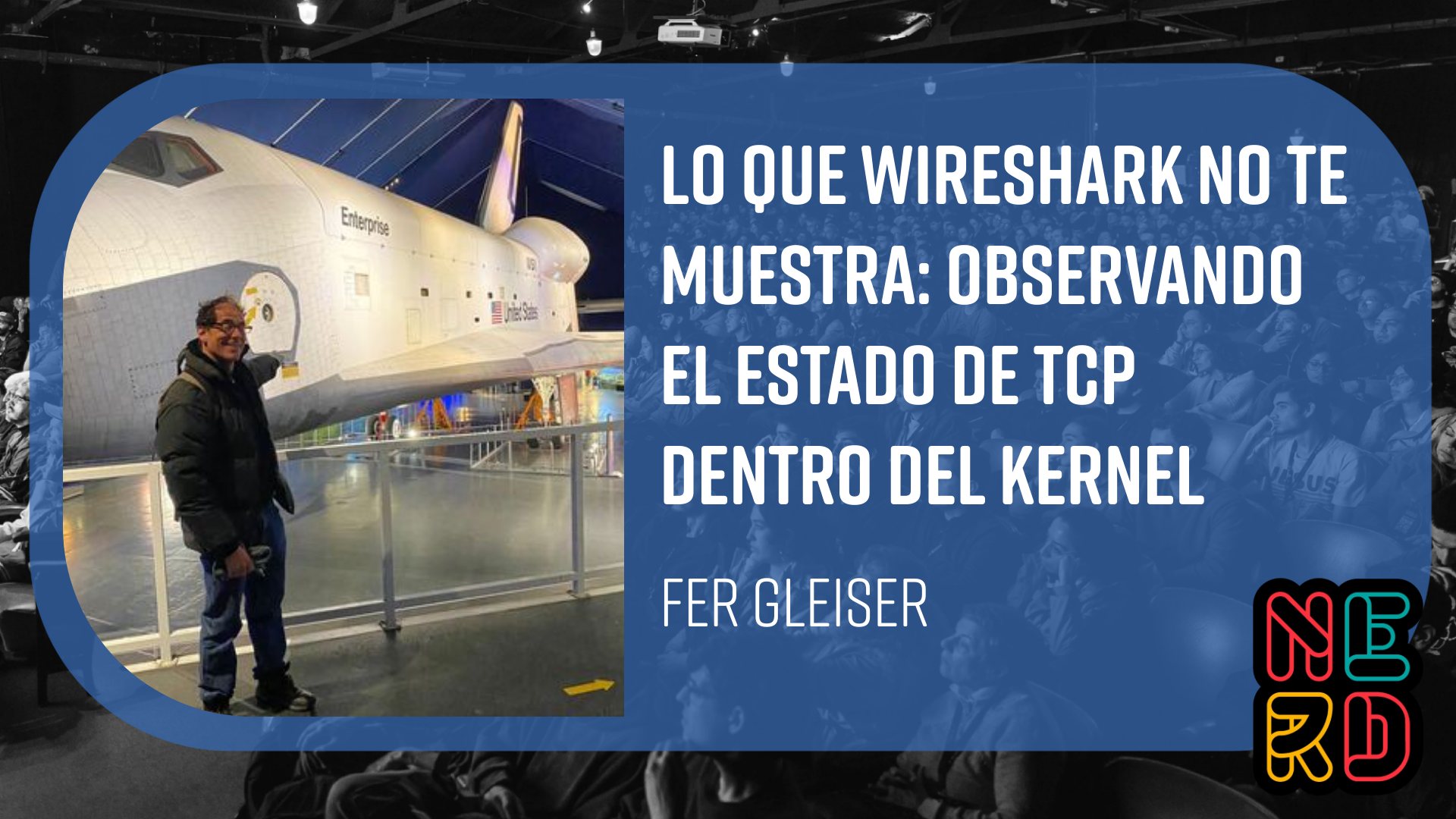 Lo que wireshark no te muestra: observando el estado de TCP dentro del kernel