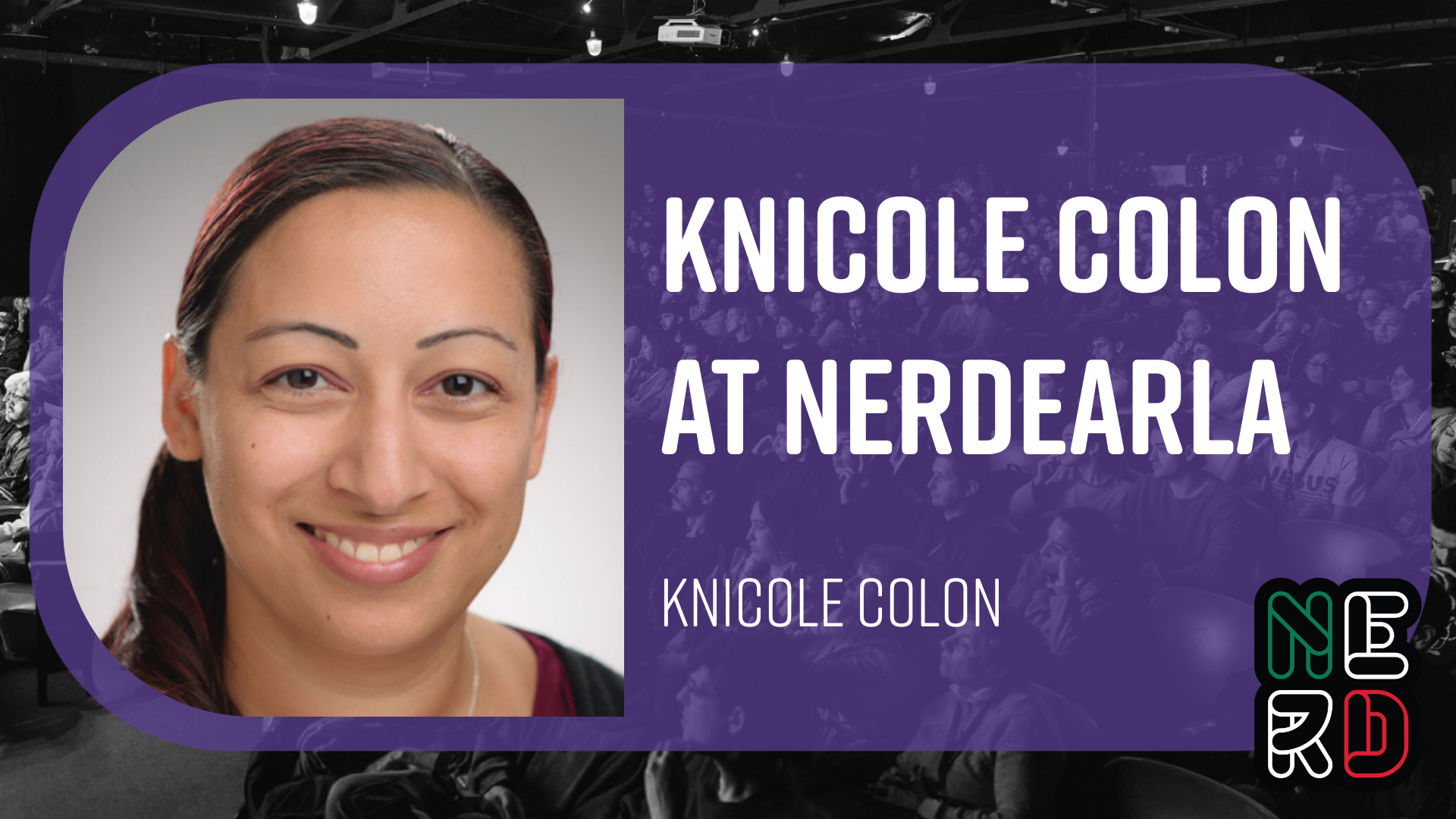 Knicole Colon at Nerdearla