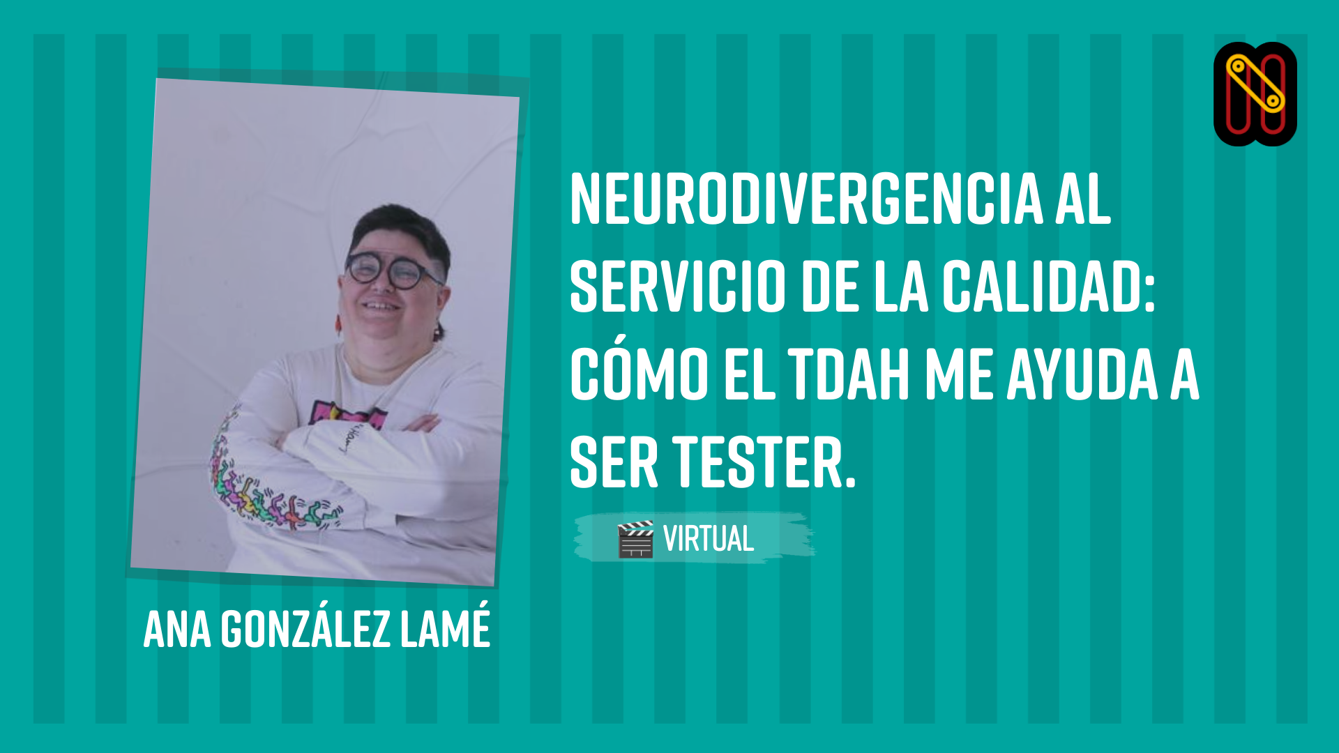 Neurodivergencia al servicio de la calidad: cómo el TDAH me ayuda a ser tester.