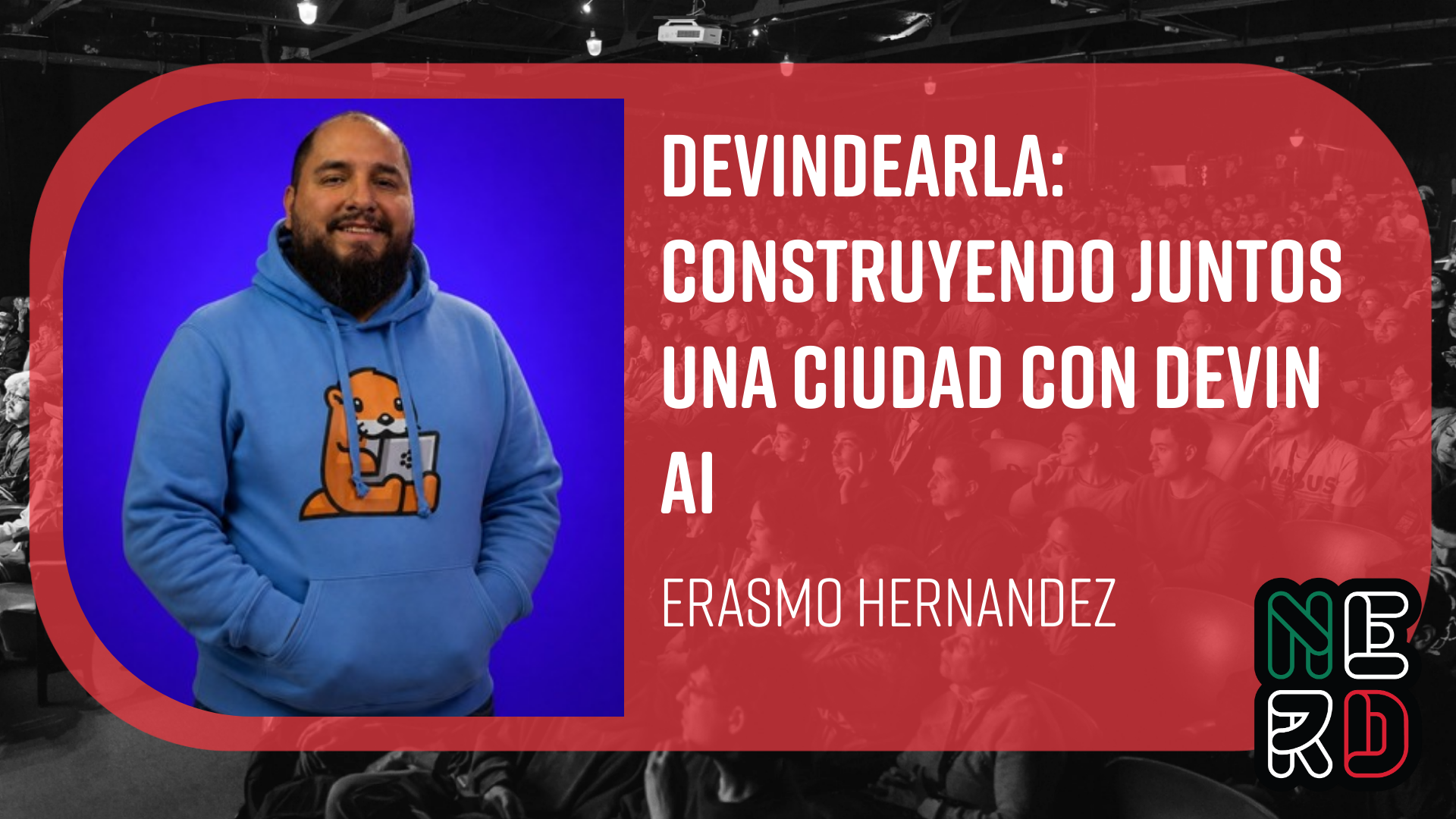 DevinDEARLA: Construyendo juntos una ciudad con Devin AI