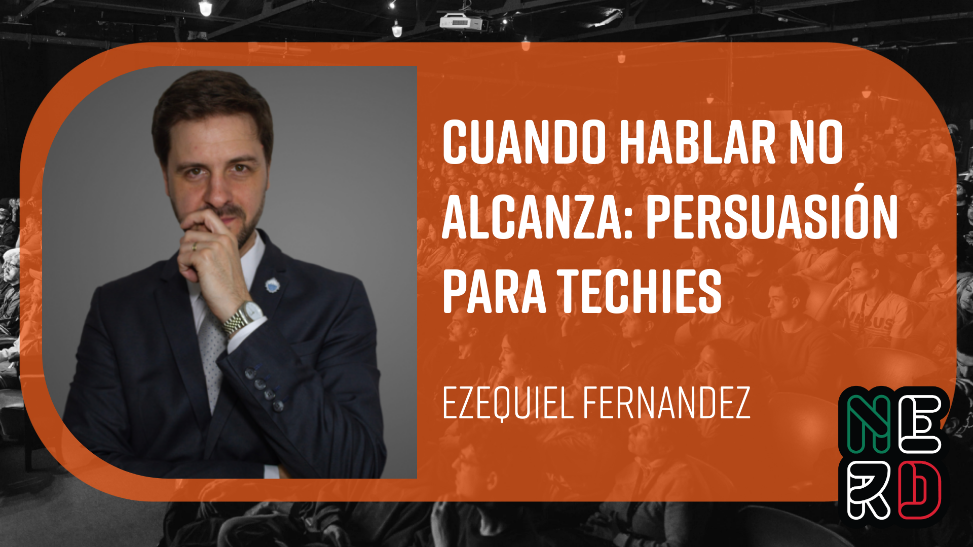 Cuando hablar no alcanza: persuasión para techies