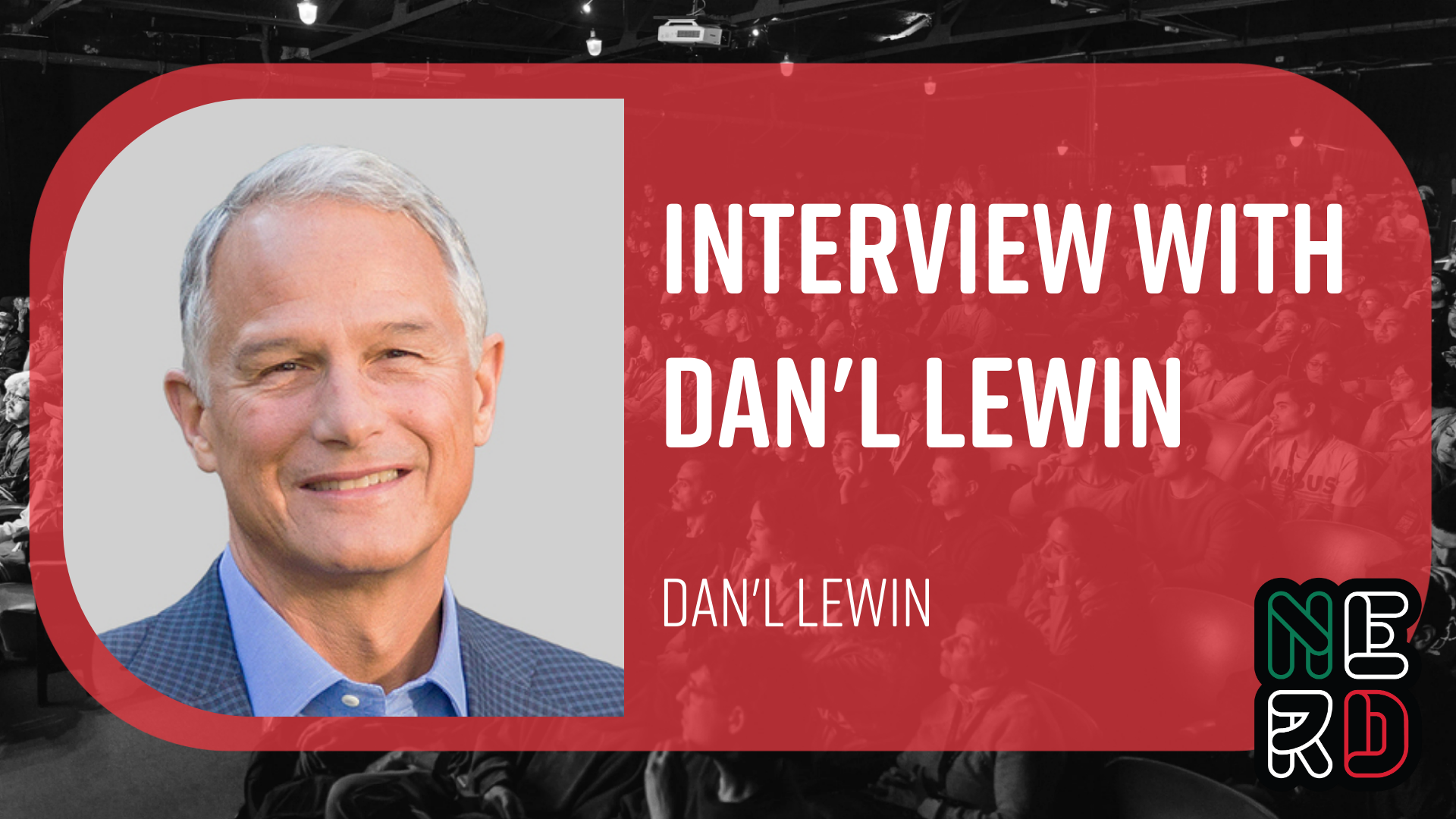 Interview with Dan'l Lewin