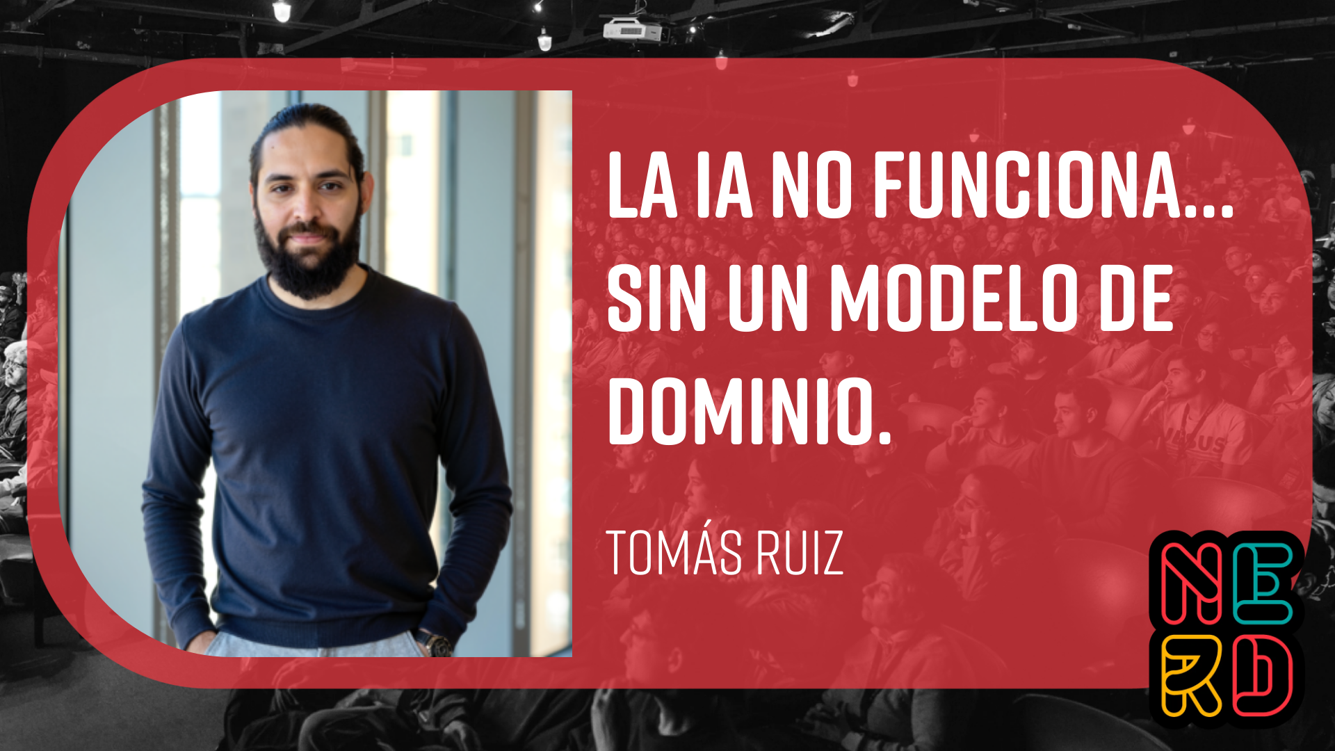 La IA no funciona... sin un modelo de dominio.