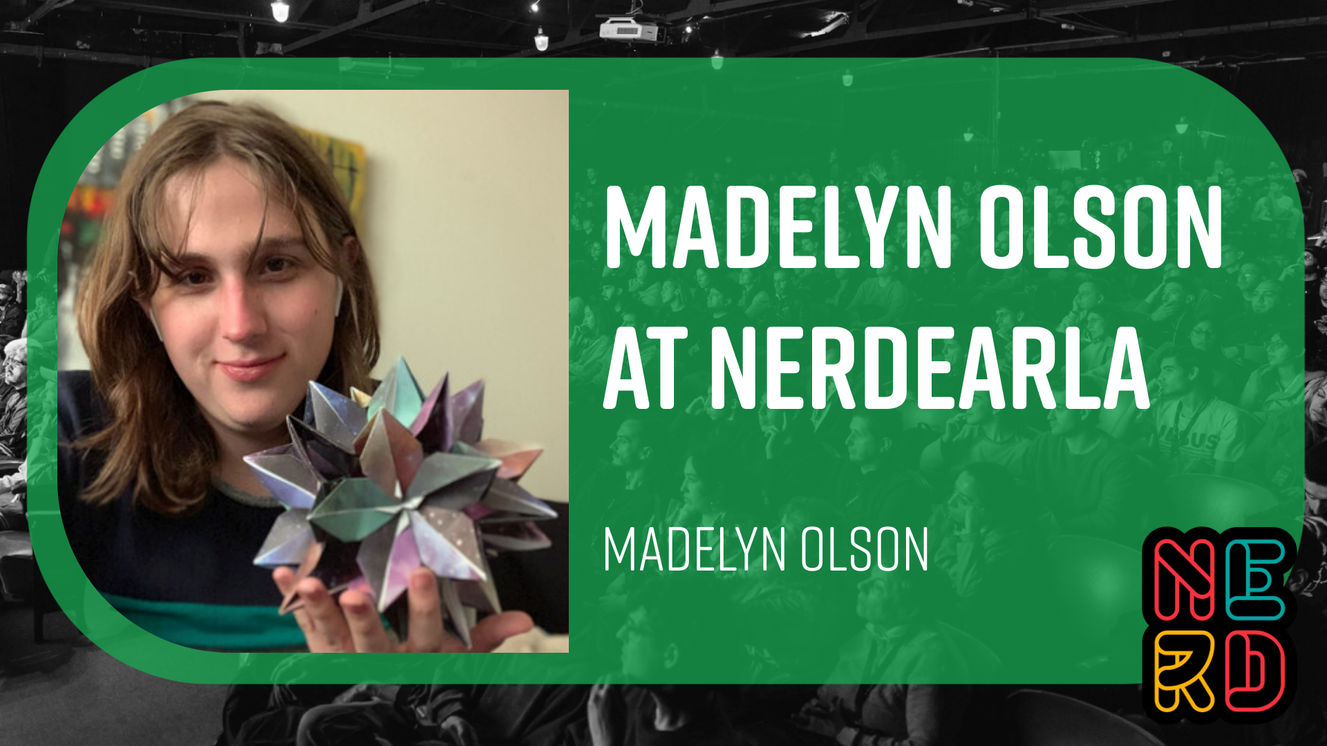 Madelyn Olson at Nerdearla