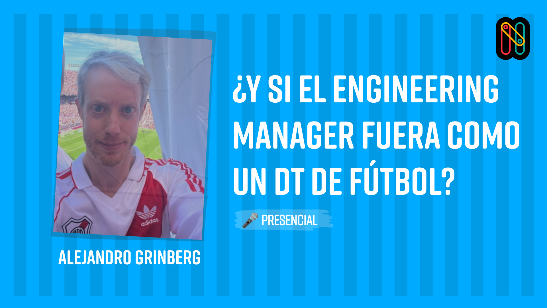 ¿Y si el Engineering Manager fuera como un DT de fútbol?