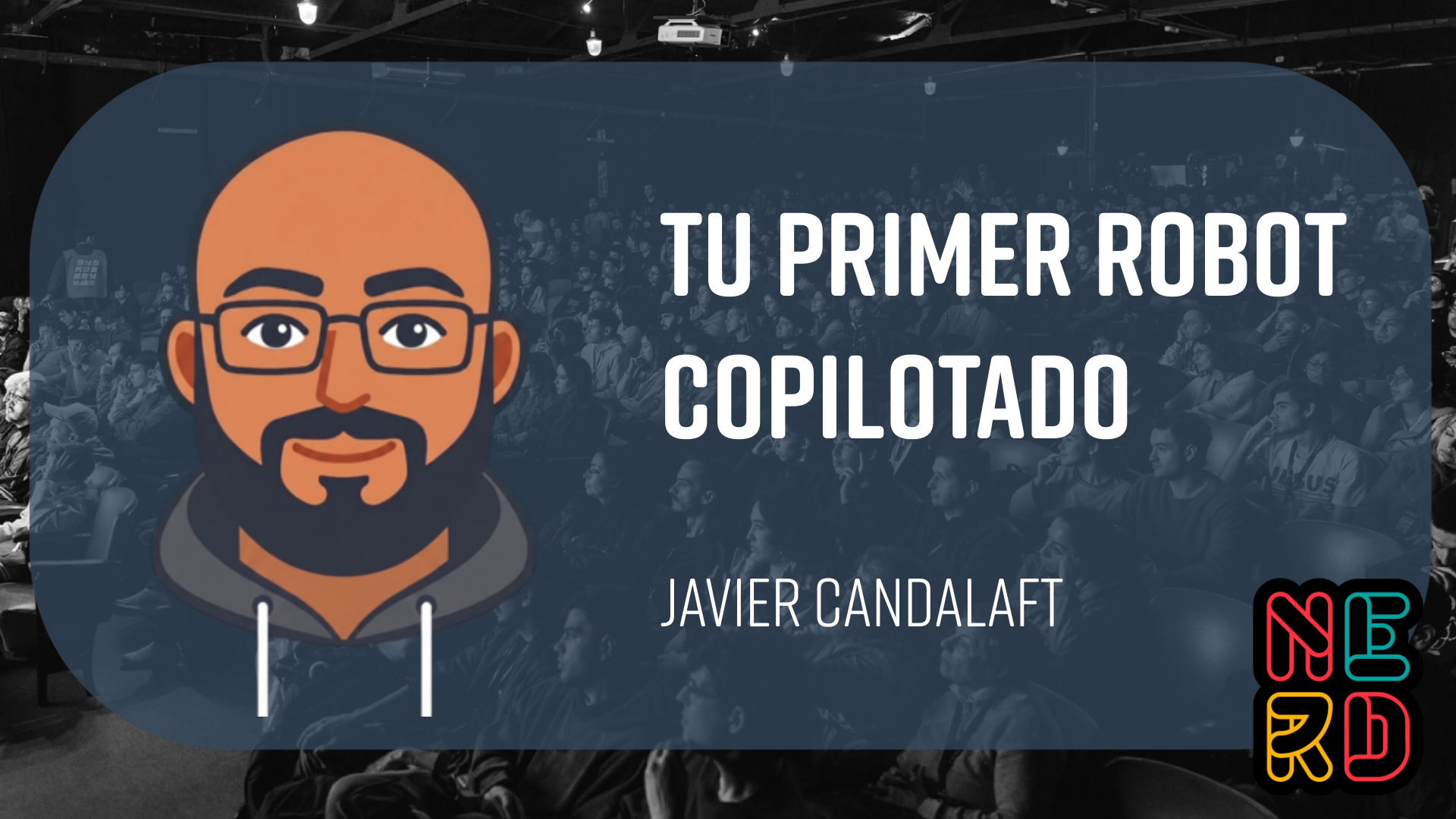 Tu primer robot copilotado