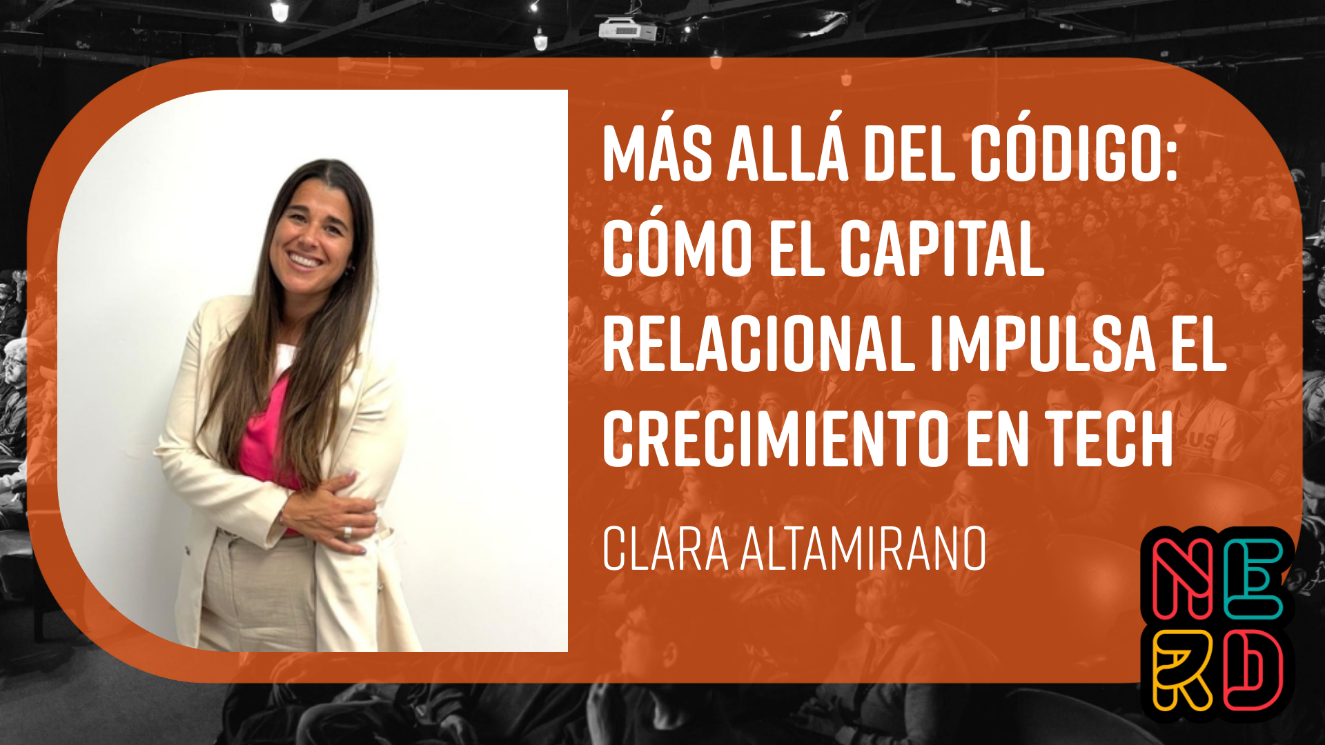 Más allá del código: cómo el capital relacional impulsa el crecimiento en tech