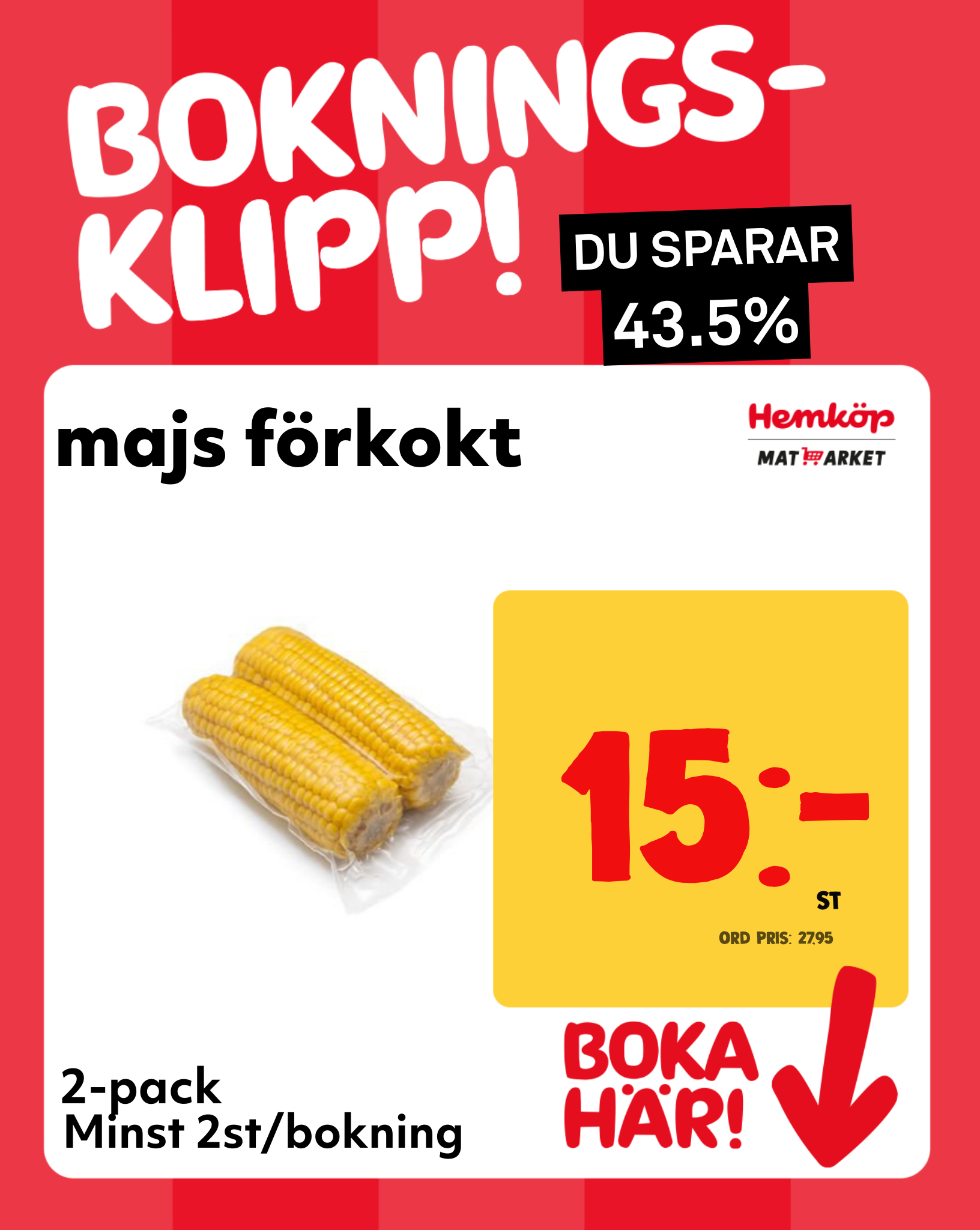 majs förkokt