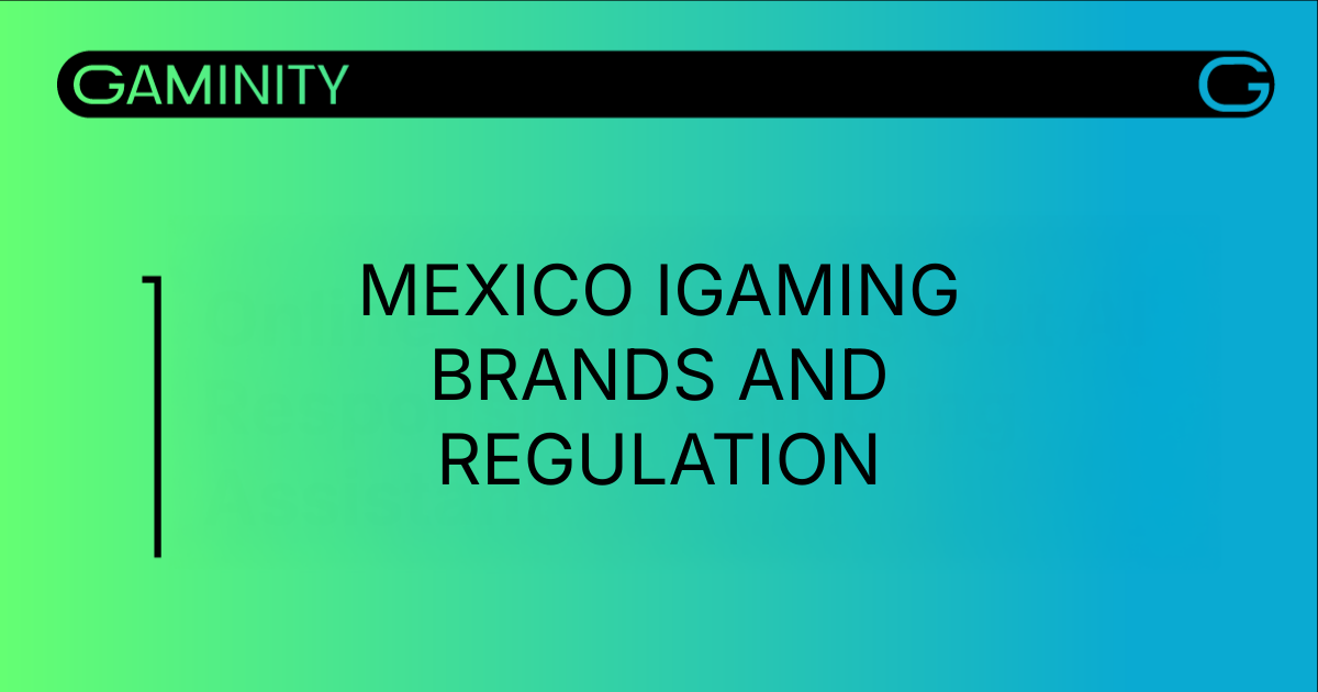 Mexican iGaming Market 2025: Regulation, Taxes, and Brand Dynamics