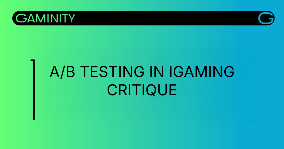 A/B Tests in iGaming: Useful but Not Always Necessary