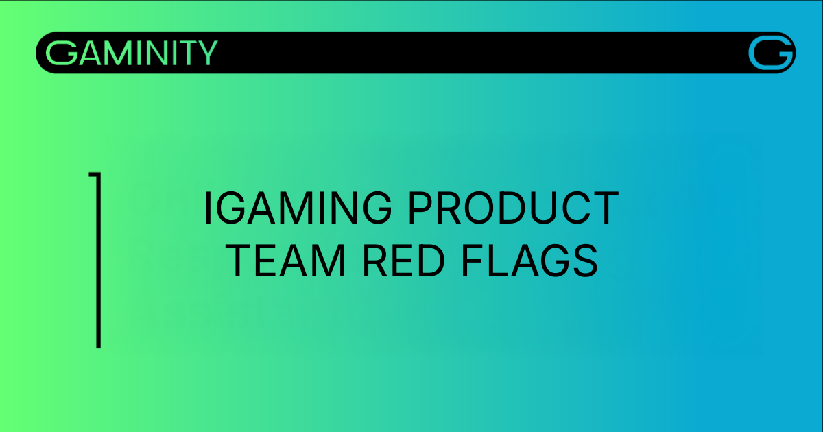 Key Red Flags in iGaming Product Teams