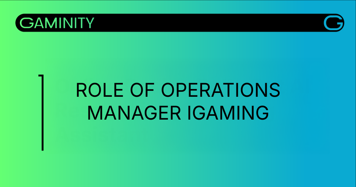 Exploring the Operations Manager Role in iGaming