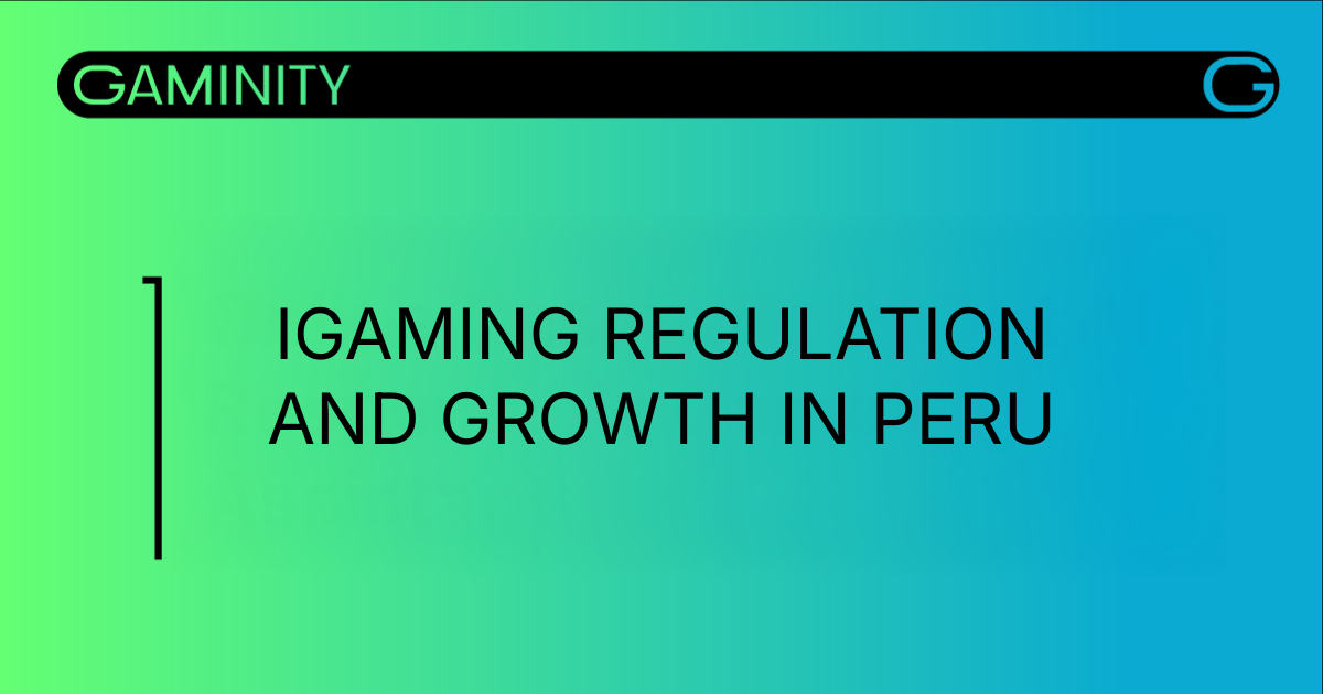 Peru iGaming Market Analysis: Regulation and Growth