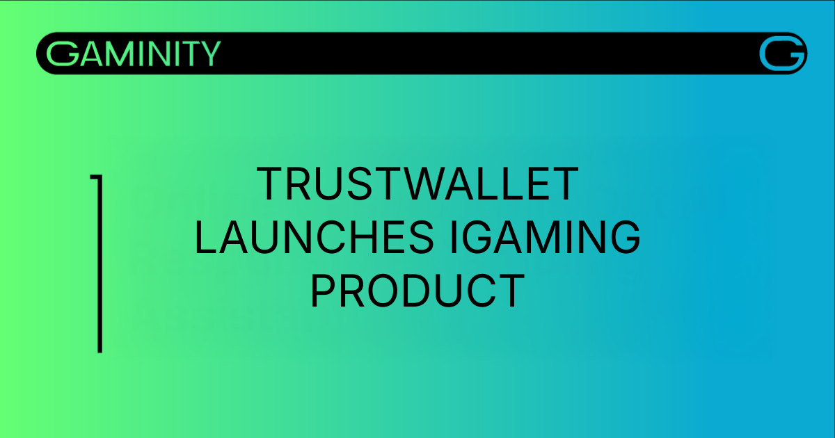 TrustWallet Integrates iGaming Product for 220 Million Users