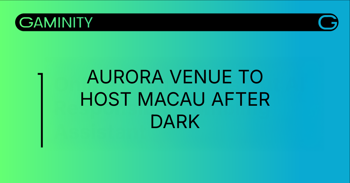 Aurora at Altira to Host Macau After Dark 2026