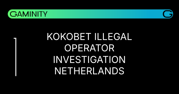 🔍 KVA Cracks Down on Kokobet in the Netherlands