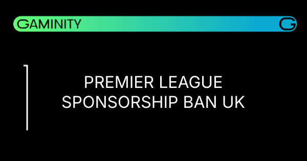⚽️ Premier League Sponsorship Ban Explained