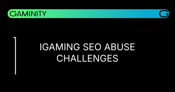 🎯 Tackle iGaming SEO Abuse with Smart Solutions