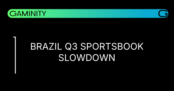 📉 Brazil's Q3: Slower Sportsbook Momentum