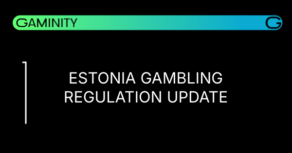 🇪🇪 Estonia’s Regulatory Win for iGaming
