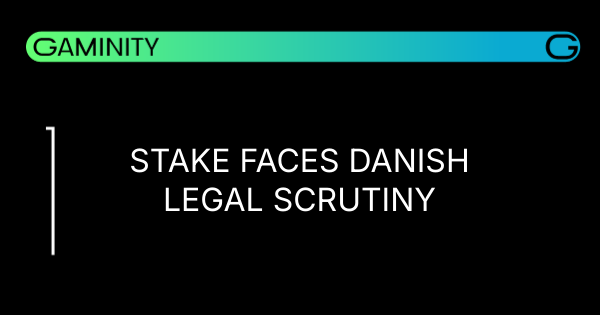 ⚖️ Stake сталкивается с правовой проверкой в ЕС и Дании