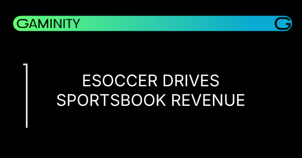 ⚽️ Esoccer's Revenue Kick for Sportsbooks