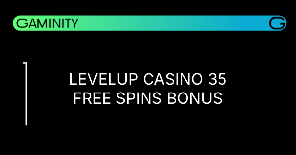 🎰 Try LevelUp Casino: 35 Free Spins Await!