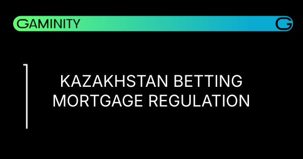 🏡 Frequent Betting Affects Kazakh Mortgages