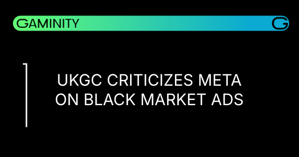 🚨 UKGC Urges Meta to Tackle Illicit Ads