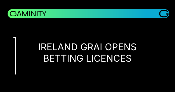 🇮🇪 Ireland Opens Betting Licence Applications