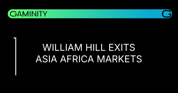 🌍 William Hill уходит с 13 рынков!