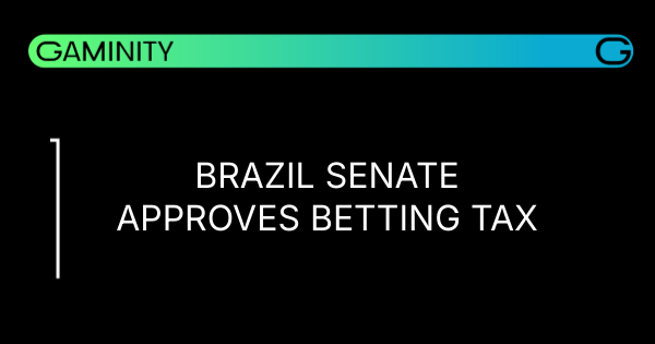 🇧🇷 Brazil Senate OKs Betting Tax Hike