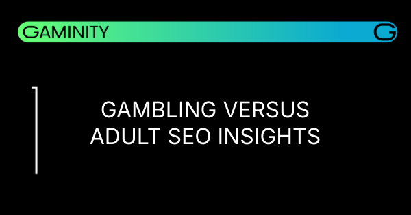 🔍 iGaming против Adult SEO: Ключевые выводы!
