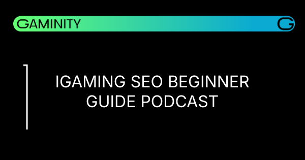 📈 SEO Unlocked for iGaming Beginners
