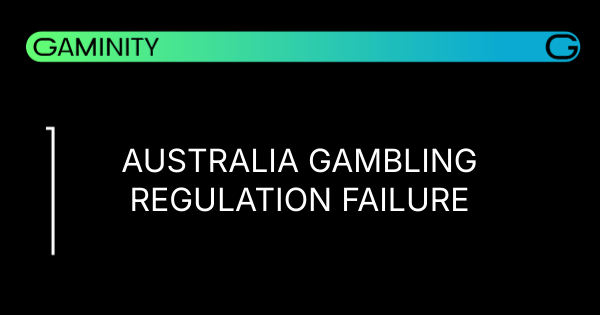 🎰 Australia's Gamble on Regulation Falters
