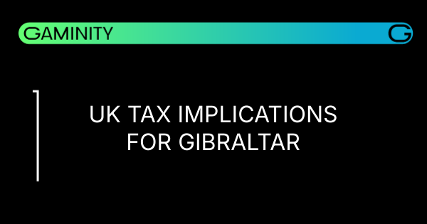 💼 Gibraltar Caught in UK Tax Crossfire