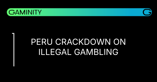 🚨 Peru's Bold Move Against Illegal Gambling