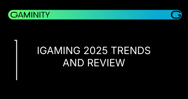 🎧 iGaming 2025: Year in Review Highlights