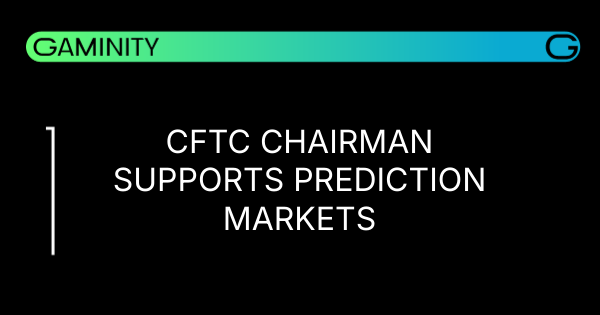 📈 Председатель CFTC поддерживает рынки предсказаний