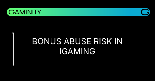 🎰 Combating iGaming Bonus Abuse