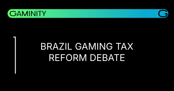 🧮 Brazil's Gaming Tax Set to Hit 42%