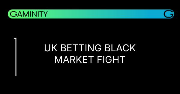 🔍 UK Betting: Black Market Showdown Begins