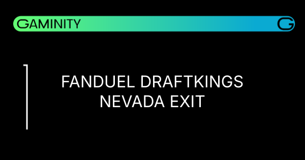 🚫 FanDuel & DraftKings Exit Nevada