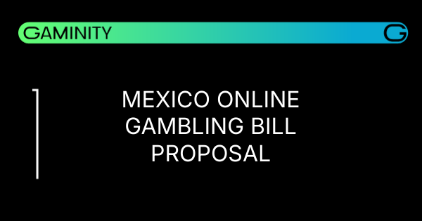 🇲🇽 Mexico's New Bill Targets Online Gaming Ads