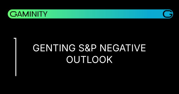 🚨 S&P присваивает Genting негативный прогноз