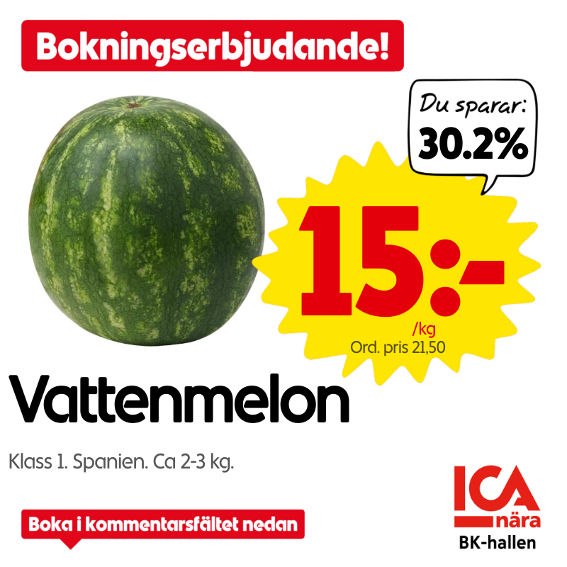 Vattenmelonbokning 15kr – Först till kvarn!